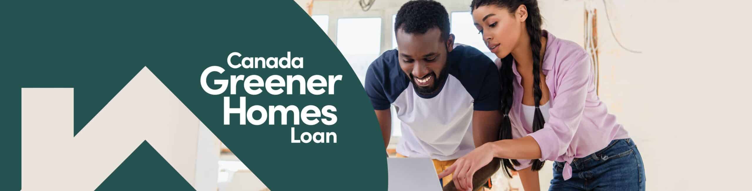 Canada's Greener Homes Loan